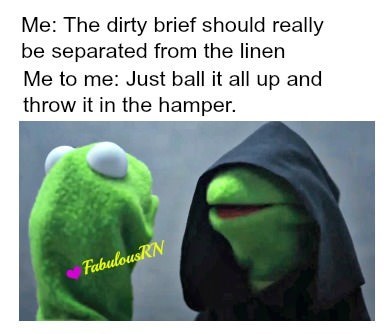 Some Memes for the Nurses