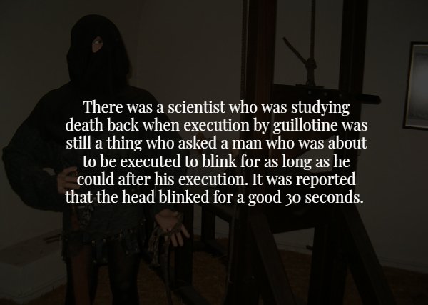 21 Facts About History to Remind You how Scary and Gross it Was